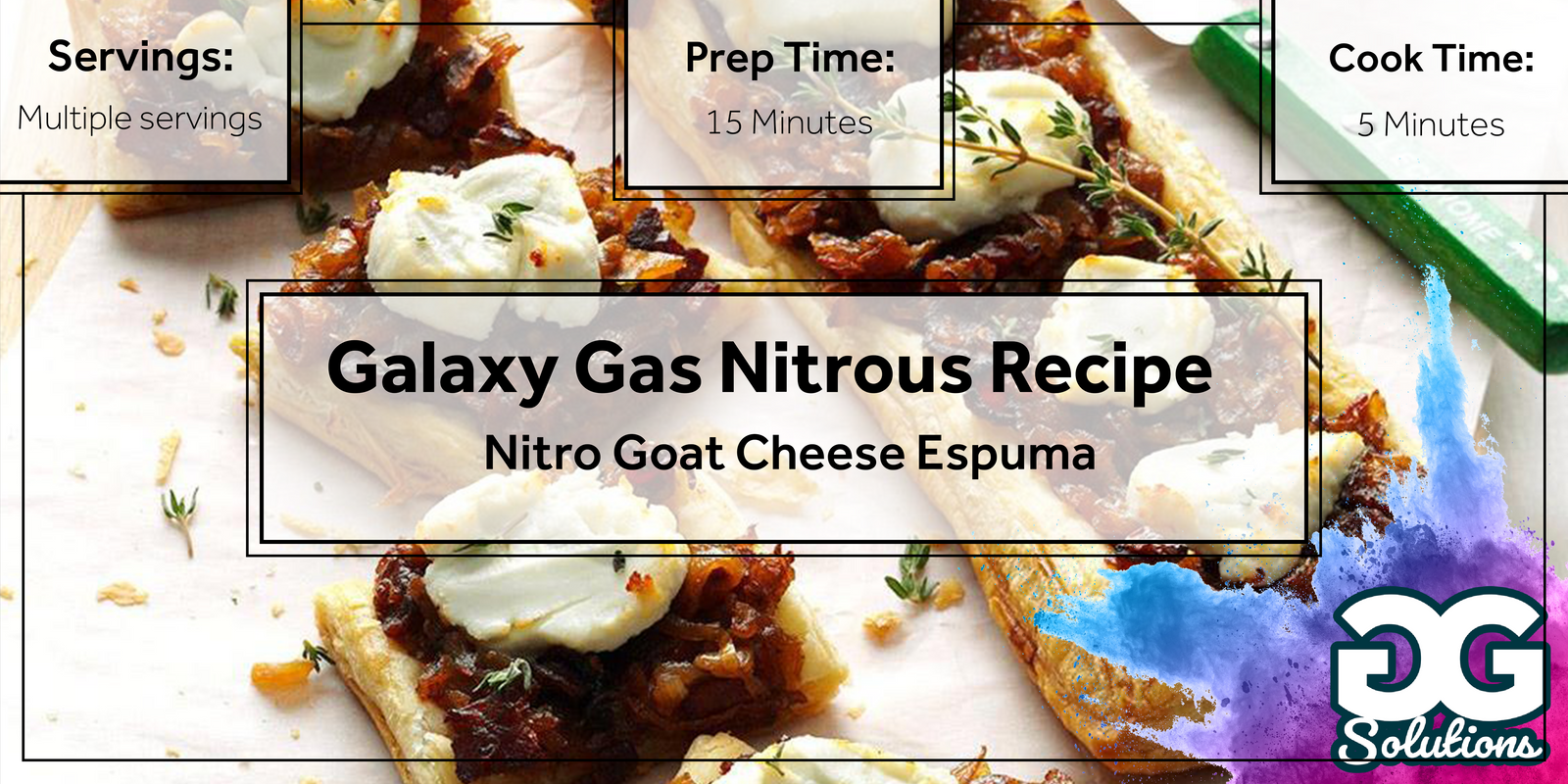Galaxy Gas Nitrous Recipe: Nitro Goat Cheese Espuma