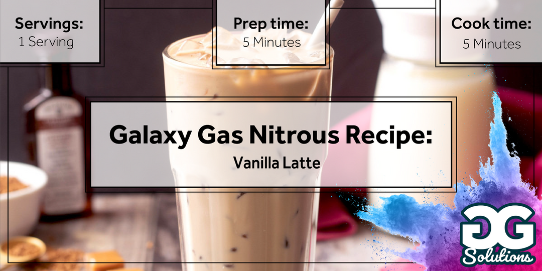 Galaxy Gas Nitrous Recipe: Vanilla Latte